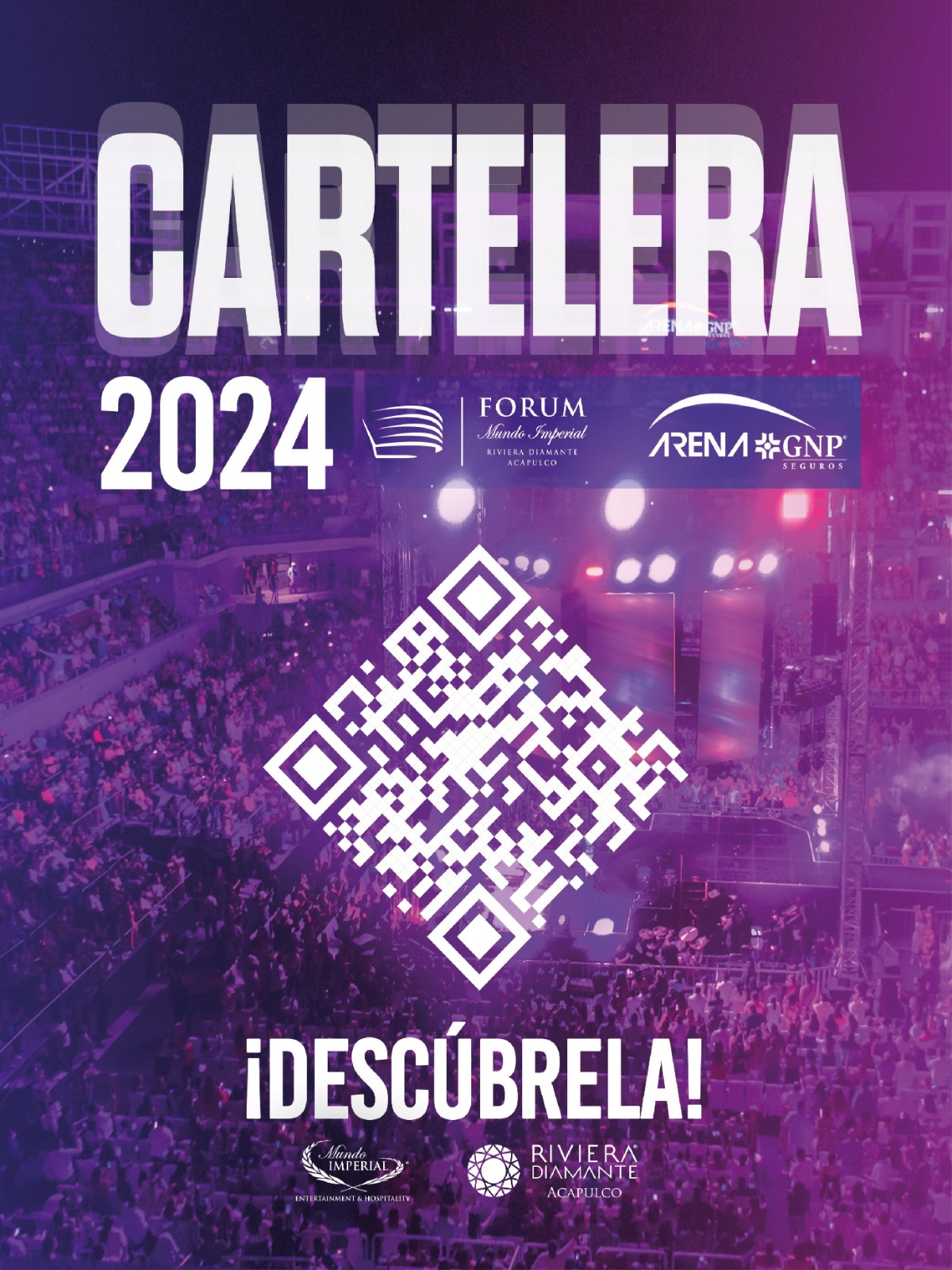 Cartelera 2024 Entretenimiento Forum Mundo Imperial y Arena GNP Seguros